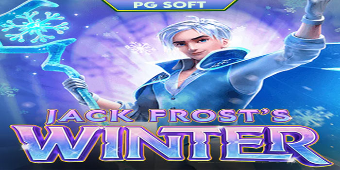 Cara Cerdas Menang di Slot Jack Frosts Winter Agar Profit