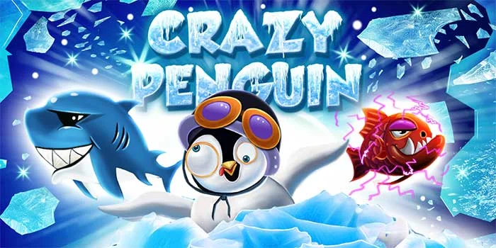 Tips Bermain Efektif Menikmati Kemenangan Slot Crazy Penguin