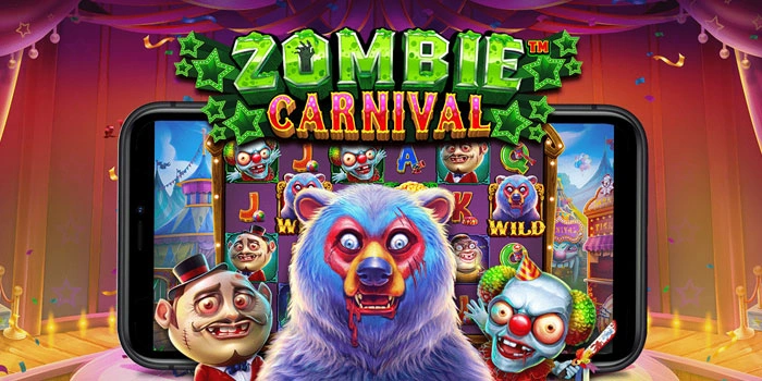Langkah Mudah Bermain Slot Zombie Carnival Agar Mudah Maxwin