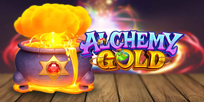 Peluang Kemenangan Besar Di Slot Alchemy Gold